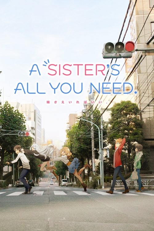 A Sister's All You Need poster