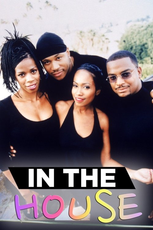 The poster features four women in black outfits posing together, exuding confidence and charm. The bold, colorful text "IN THE HOUSE" stands out against the dark clothing, creating a striking visual contrast. The overall mood is playful and inviting, suggesting a fun and engaging television show.