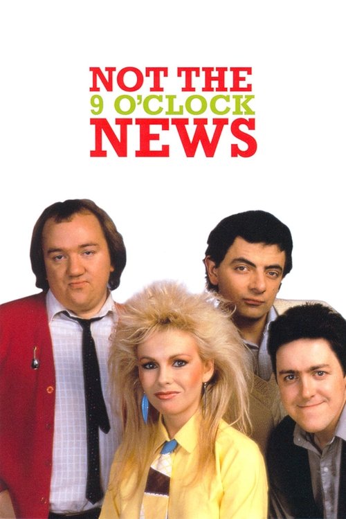 The poster features four men in a dramatic pose against a stark white background. Their expressions range from serious to smug, suggesting a mix of tension and humor. The bold red and yellow text "NOT THE 9 O'Clock NEWS" dominates the top, emphasizing the show's title. The overall composition con...