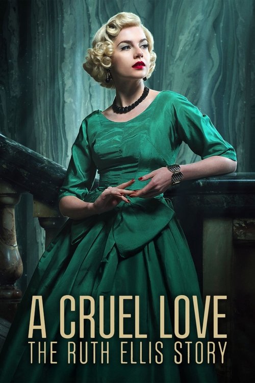 The poster features a glamorous blonde woman in a vibrant emerald dress, exuding elegance and mystery against a dark, moody background. The title "A Cruel Love" is prominently displayed in bold, golden letters, suggesting a dramatic and intense relationship. The overall mood is one of intrigue an...