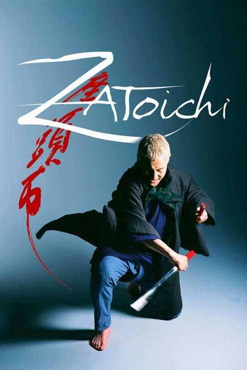 The poster features a determined man in a black robe and blue pants, holding a sword poised mid-motion against a gradient background. The title "Zatoichi" is prominently displayed in bold, stylized white lettering with red accents. The overall mood is intense and heroic, capturing the spirit of t...