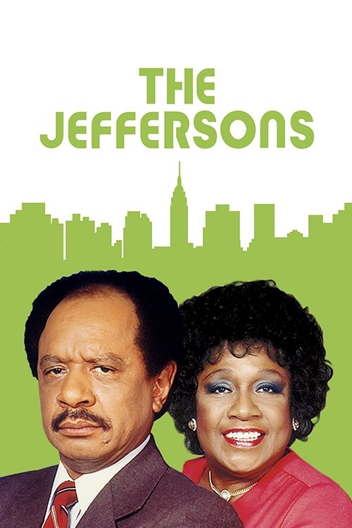 The Jeffersons poster features a man and woman with a warm, inviting mood against a green cityscape backdrop. The man wears a suit, while the woman sports a red top, creating a vibrant contrast. The poster's clean design and cheerful colors evoke a sense of nostalgia and comfort.