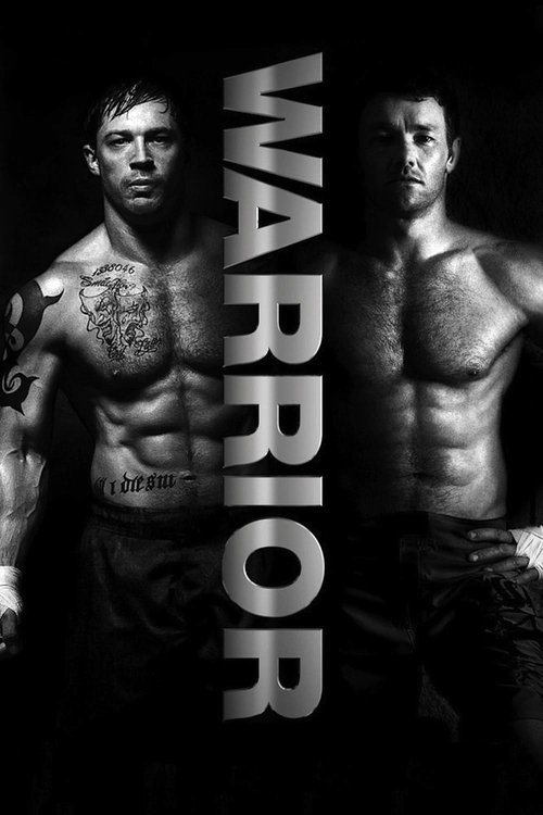 A gritty black-and-white poster featuring two muscular men in combat stances, exuding strength and determination. Bold, vertical "Warrior" text dominates the center, emphasizing the film's theme of physical prowess and resilience.