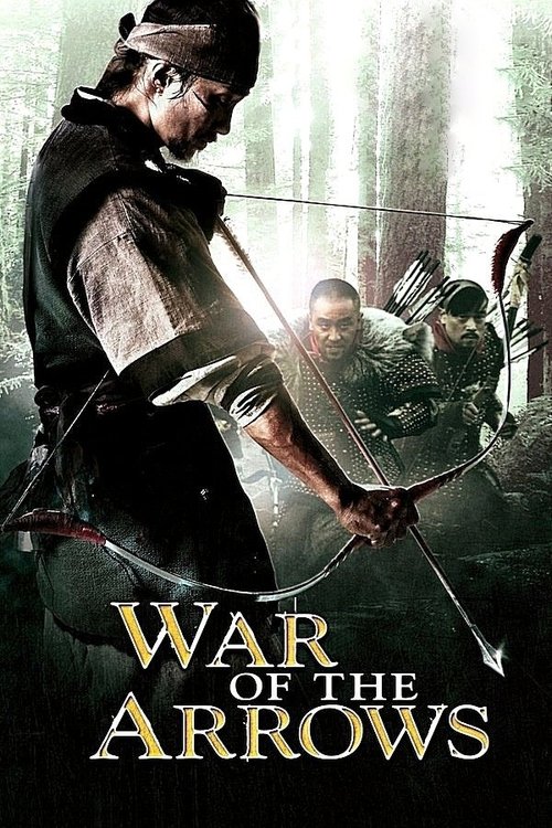 The poster features a rugged warrior in a forest, surrounded by other archers, evoking a tense, action-packed atmosphere. The muted greens and browns of the forest contrast with the dark, gritty tones of the warrior's attire, creating a moody, dramatic feel. The title "War of the Arrows" is promi...