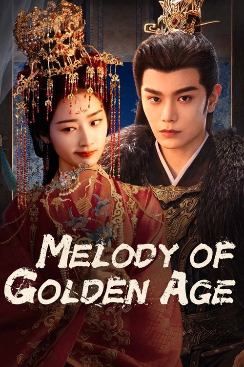 The poster features a dramatic scene with a woman in ornate red and gold traditional attire, adorned with elaborate jewelry, and a man in dark, luxurious clothing with fur trim. The warm, rich colors evoke a sense of historical drama and romance, while the title "Melody of Golden Age" suggests an...