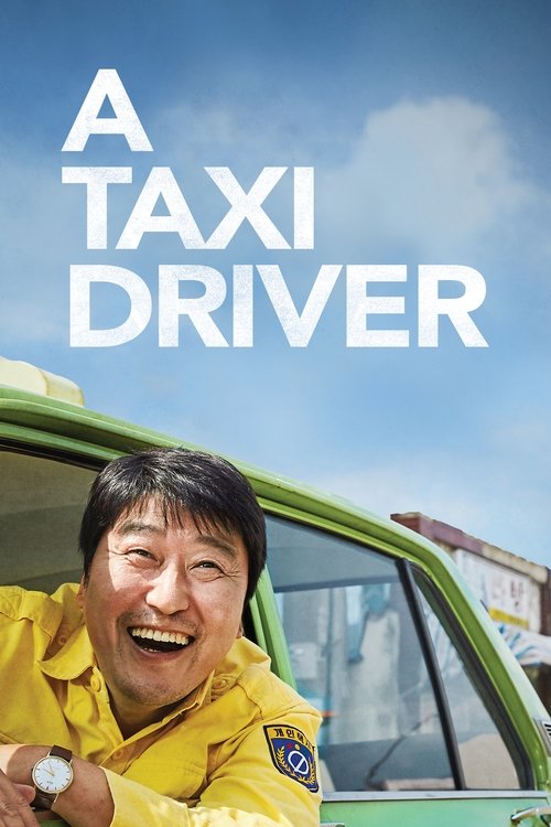 The poster features a cheerful taxi driver in a bright yellow uniform, smiling broadly against a vivid blue sky. The bold white text "A TAXI DRIVER" dominates the top, emphasizing the film's comedic tone. The vibrant colors and joyful expression convey a lighthearted and entertaining atmosphere.