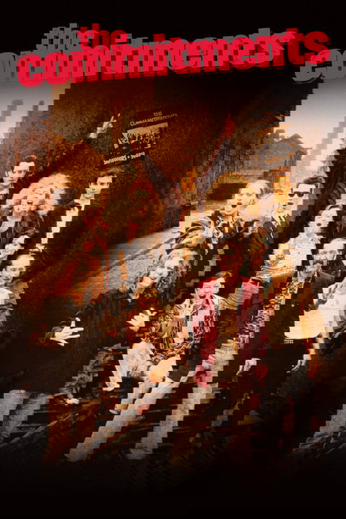 The Commitments poster features a group of young adults in a dimly lit urban setting, with warm, golden lighting casting shadows on their faces. The characters exude a mix of youthful energy and rebellious charm, with vibrant reds and blacks dominating the color palette. The mood is one of youthf...