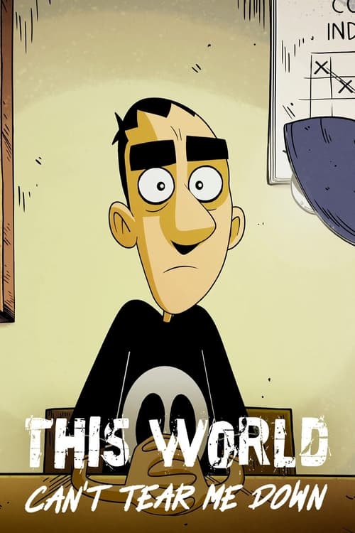 The poster features a cartoon character with a concerned expression, set against a muted background. The title "This World Can't Tear Me Down" is prominently displayed in bold, white text. The overall mood is somber and reflective, capturing the essence of a poignant TV show.