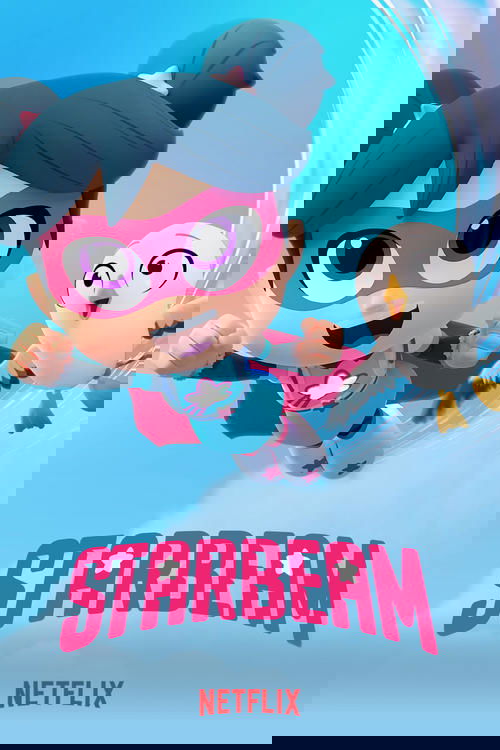 The vibrant poster features a cheerful girl in a pink superhero costume soaring through a bright blue sky, accompanied by a friendly bird. The playful, energetic mood is conveyed through the dynamic pose and colorful design, inviting viewers to explore the fun world of StarBeam.