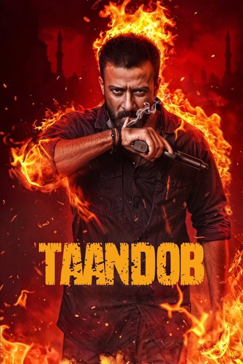 The poster features a determined man with a gun, surrounded by fierce flames that engulf him and his surroundings. The fiery backdrop and intense expression convey a sense of danger and action, while the bold title "Taandob" suggests a thrilling and intense narrative.