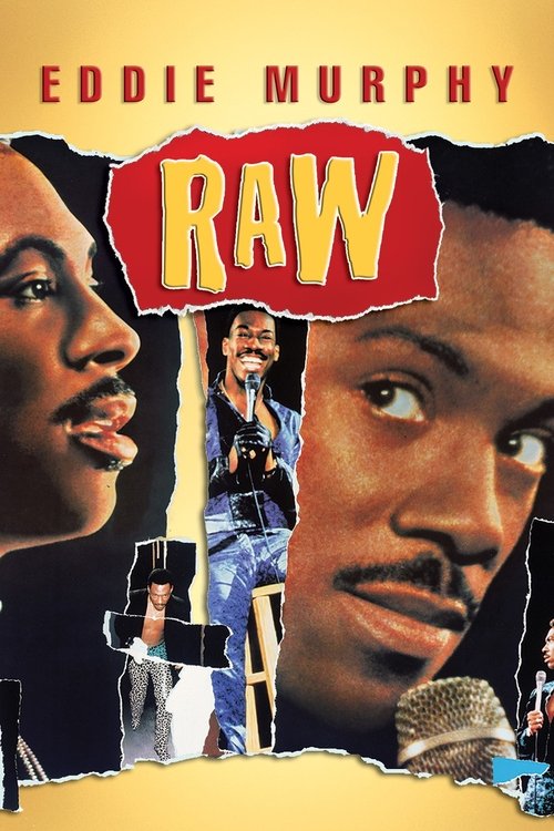 The poster features Eddie Murphy's face on the left, with a dramatic, intense expression. The title "RAW" is prominently displayed in bold, red letters against a torn-paper background. The right side shows a close-up of another actor's face, adding depth to the composition. The overall mood is gr...