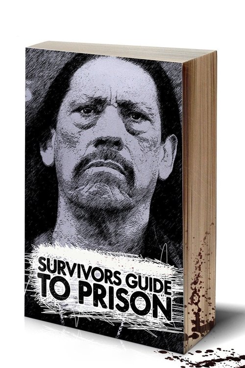 The poster features a gritty, black-and-white portrait of a rugged man with a stern expression, evoking a sense of survival and resilience. The title "Survivors Guide to Prison" is boldly displayed in white text against a dark background, emphasizing the gritty and serious tone of the movie. The ...