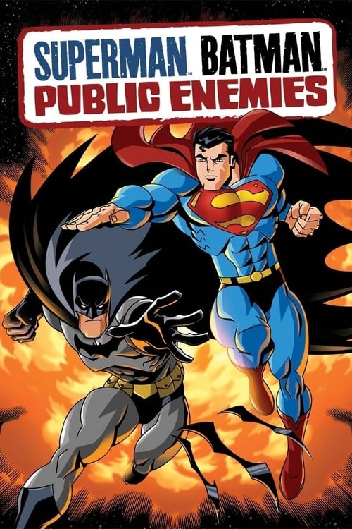 The poster features Superman and Batman in dynamic poses against a fiery backdrop. Superman wears his iconic blue suit with red cape, while Batman is in his classic black suit with a flowing cape. The vibrant colors and dramatic action suggest a high-stakes superhero showdown.