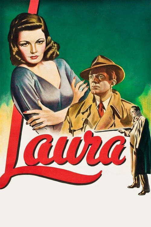 The poster features a glamorous woman in a blue dress and a rugged man in a hat, set against a vibrant green background. The bold red "Laura" text dominates the lower portion, creating a striking contrast that hints at a classic Hollywood romance. The overall mood is one of timeless charm and all...
