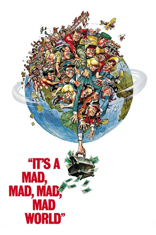 The poster depicts a chaotic world where people are climbing trees on a globe, symbolizing the interconnectedness of humanity. The vibrant colors and lively figures convey a sense of urgency and humor. The red text "IT'S A MAD, MAD, MAD, MAD WORLD" adds a comedic twist to the visual narrative.