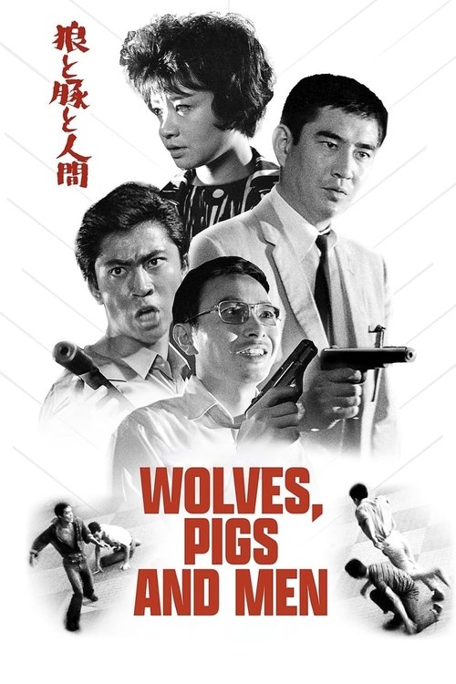 This movie poster features a dramatic composition of four men in various poses against a black and white background. The title "Wolves, Pigs & Men" is prominently displayed in bold red letters at the bottom. The overall mood suggests a thriller or action genre, with the men's expressions conveyin...
