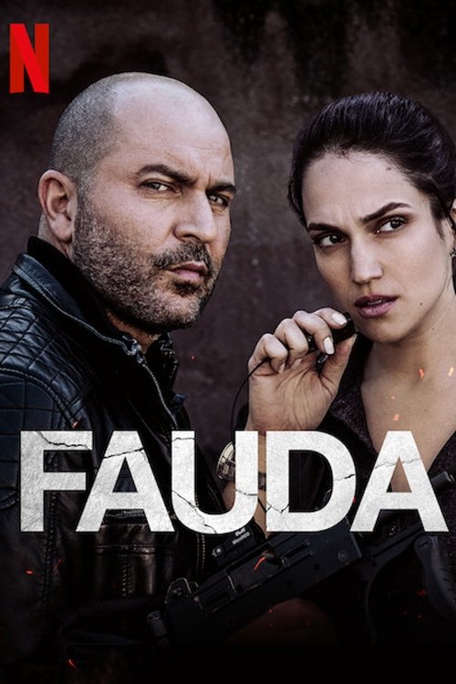 The poster features a dark, moody scene with a bald man and a woman in black leather, exuding a mysterious and intense atmosphere. The bold white text "FAUDA" dominates the foreground, while the Netflix logo subtly appears in the top left corner. The overall composition suggests a thrilling, acti...