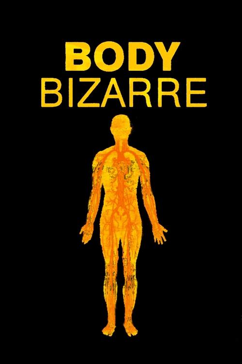 The poster features a silhouette of a person against a stark black background, with the title "BODY BIZARRE" in bold, glowing yellow text. The figure is illuminated in warm orange hues, suggesting mystery and intrigue. The overall design evokes a sense of supernatural or paranormal exploration.