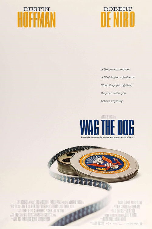 The poster features two actors, Dustin Hoffman and Robert De Niro, with their names prominently displayed in bold orange text. The film's title, "Wag the Dog," is written in large blue letters below a film reel. The overall design is clean and minimalistic, with a muted color palette that evokes ...