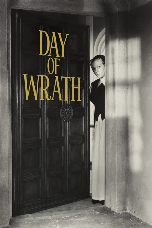 The poster features a dramatic doorway with a woman in a dark dress peeking out, her expression stern and commanding. The title "DAY OF WRATH" is boldly displayed in gold letters against the dark background, evoking a sense of impending doom and injustice. The sepia-toned image conveys a gritty, ...