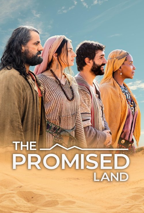 The poster features four men in desert attire, exuding a sense of mystery and adventure. The warm golden sands and vibrant sky create a vivid backdrop, while the title "The Promised Land" anchors the scene with a sense of hope and destiny.