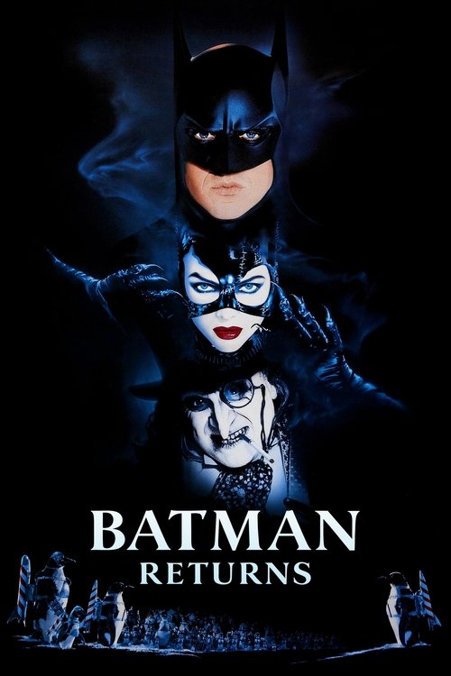This dark poster features Batman and Catwoman in dramatic poses against a black background, with glowing blue accents. The title "BATMAN RETURNS" is prominently displayed in bold white letters, evoking a mysterious and intense mood.