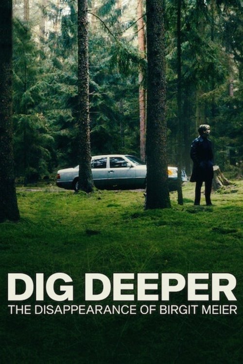 The poster features a solitary figure standing in a misty forest, evoking mystery and suspense. A vintage car sits quietly in the background, adding a sense of isolation. The muted greens and browns of the forest contrast with the white car, creating a somber atmosphere. The title "Dig Deeper" is...