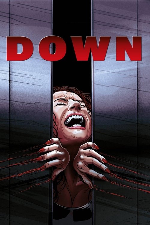 The poster features a man screaming in terror as he peers through a dark vertical window, with red blood dripping from his fingers. The ominous red title "DOWN" dominates the top, creating a chilling atmosphere that hints at a horror thriller.