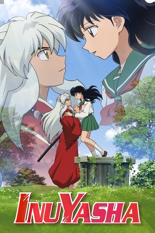 The poster features a dramatic scene with a young girl in a red dress and a boy in a green outfit, both looking at each other with intense expressions. The background shows a serene garden with lush greenery and a clear blue sky. The title "INU YASHA" is prominently displayed in bold red letters ...