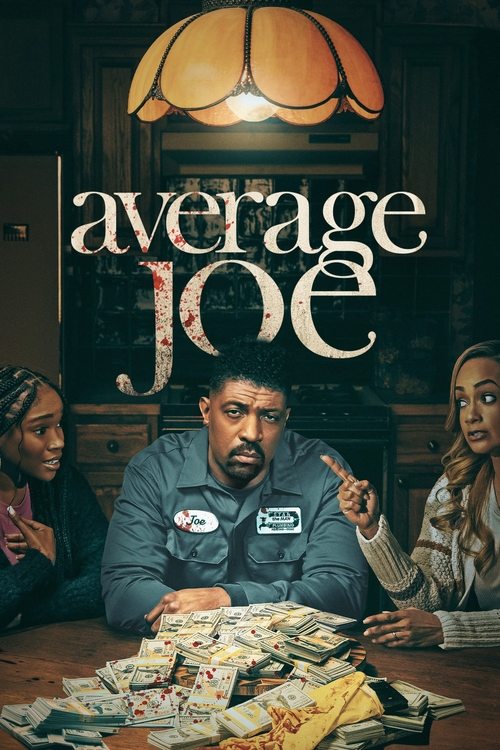 The poster features a dimly lit scene with a man in a blue uniform surrounded by stacks of cash, suggesting a high-stakes financial drama. Warm lighting from a lamp casts shadows, creating an atmosphere of intrigue and tension. The title "Average Joe" is prominently displayed in bold, stylized le...