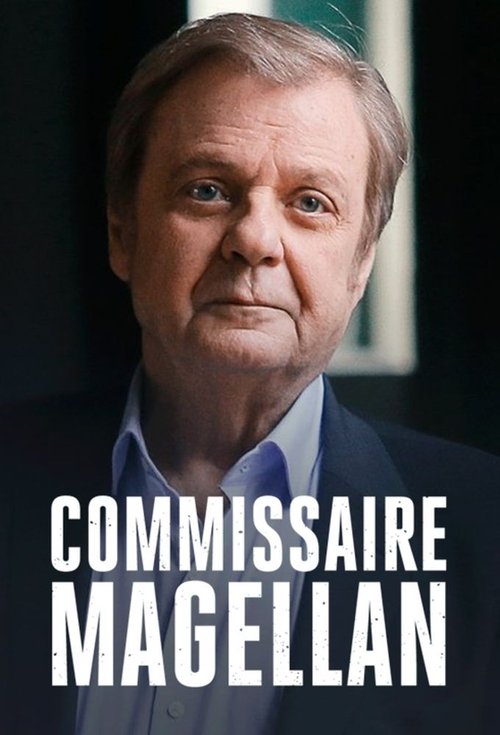 The poster features a close-up portrait of a man with a serious expression, wearing a dark suit and light blue shirt. The background is dark with a hint of green, creating a dramatic and professional atmosphere. Bold white text at the bottom reads "COMMISSAIRE MAGELLAN," emphasizing his role as a...