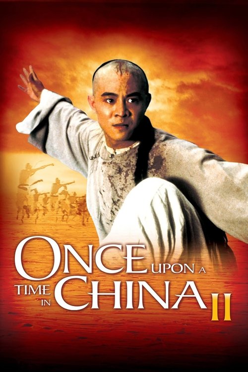 The poster features a martial artist in traditional attire against a fiery red and orange backdrop, evoking a sense of action and adventure. The title "Once Upon a Time in China II" is prominently displayed in bold, golden letters, with the Roman numeral II indicating the sequel. The overall mood...