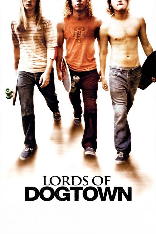 The poster features three shirtless men walking confidently against a stark white background, exuding a gritty, urban vibe. Their casual attire and confident strides suggest a rebellious, tough aesthetic. The bold title "LORDS OF DOGTOWN" anchors the image, emphasizing the film's gritty, no-nonse...