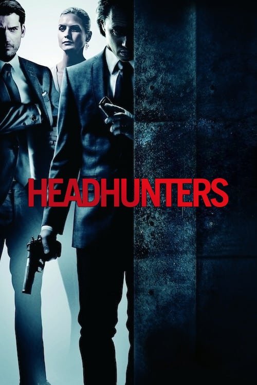 The poster features two men in suits holding guns against a dark, gritty background. The red title "HEADHUNTERS" stands out prominently, evoking a sense of danger and intrigue.