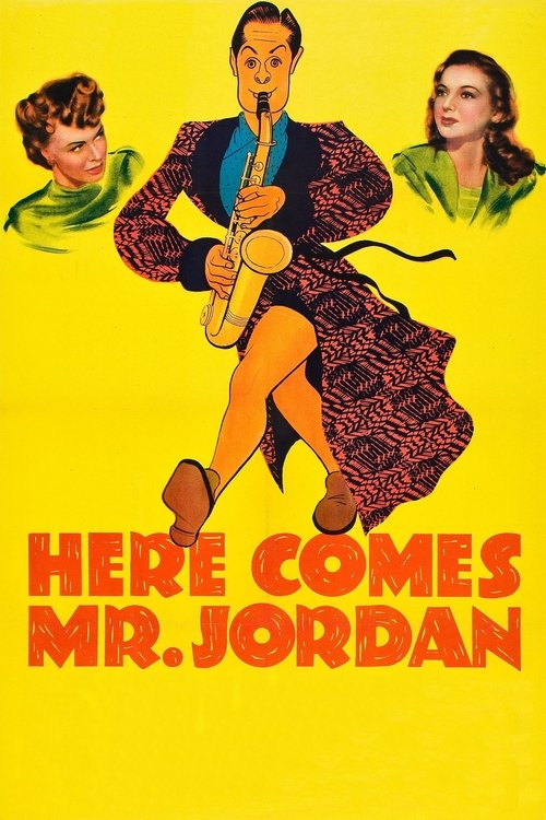 This vibrant yellow poster features a central figure in a patterned dress playing a saxophone, flanked by two children in green and a woman in a white dress. The bold red text at the bottom reads "HERE COMES MR. JORDAN," evoking a playful, energetic, and slightly whimsical mood.