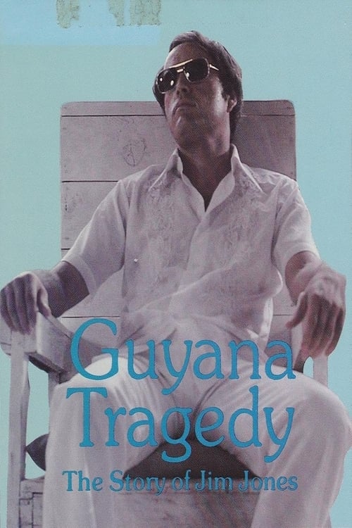 The poster features a man in sunglasses, sitting in a wooden chair against a soft blue background. The title "Guyana Tragedy" is prominently displayed in large teal letters, with the subtitle "The Story of Jim Jones" below. The overall mood is somber and reflective, capturing the essence of the t...