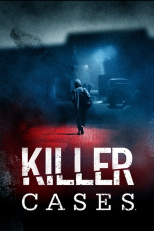 The poster features a lone figure walking through a dimly lit, eerie alleyway at night, casting long shadows and creating a suspenseful atmosphere. The dark blue and red color scheme enhances the ominous mood, while the title "Killer Cases" in bold white letters reinforces the horror theme.