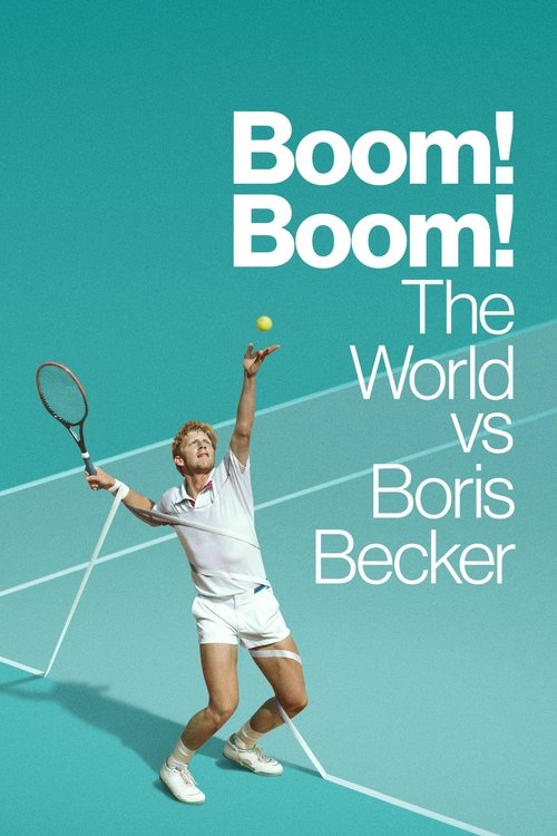 A tennis player in white and red poses dynamically against a vibrant teal background, radiating energy and excitement. The bold text "Boom! Boom!" and "The World vs Boris Becker" dominate the upper section, emphasizing the high-stakes nature of the match.