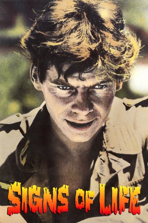 The poster features a young man with tousled hair, wearing a military-style uniform, exuding a rugged and determined mood. The warm, sepia-toned color palette adds to the nostalgic atmosphere, while the bold, fiery red and yellow text "Signs of Life" commands attention and hints at a dramatic nar...