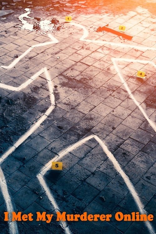 The poster features a mysterious, shadowy figure in a trench coat, surrounded by eerie yellow lights against a dark, ominous background. The scene exudes suspense and horror, with the title "I Met My Murderer Online" prominently displayed in bold, red letters at the bottom.