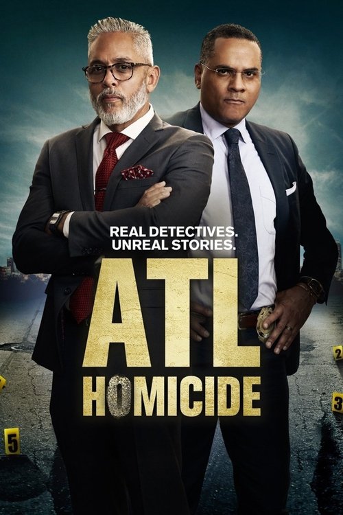 The poster features two men in formal suits against a dark, moody background. The title "ATL Homicide" is prominently displayed in bold gold letters. The overall mood is serious and dramatic, suggesting a high-stakes crime drama.