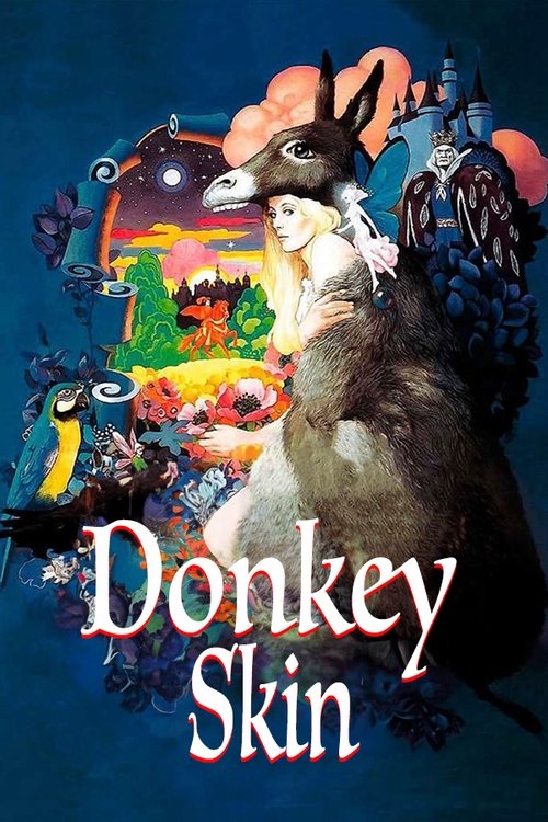 The poster features a woman and a donkey in a dreamlike, surreal scene. The colors are rich and vibrant, with deep blues and warm tones creating a mystical atmosphere. The title "Donkey Skin" is prominently displayed at the bottom, emphasizing the film's unique visual style.