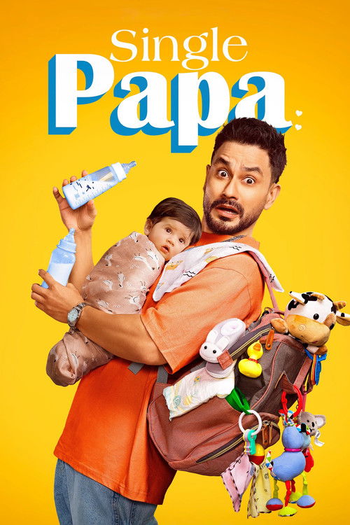 The poster features a man in an orange shirt holding a baby and a stuffed animal, surrounded by colorful toys. The bright yellow background and bold blue text convey a cheerful, family-oriented mood.