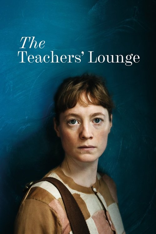 The poster features a young woman with short brown hair against a deep blue background. She wears a beige and brown patterned top with straps, exuding a sense of nostalgia and quiet determination. The title, "The Teachers' Lounge," is elegantly placed at the top in white serif font. The overall m...