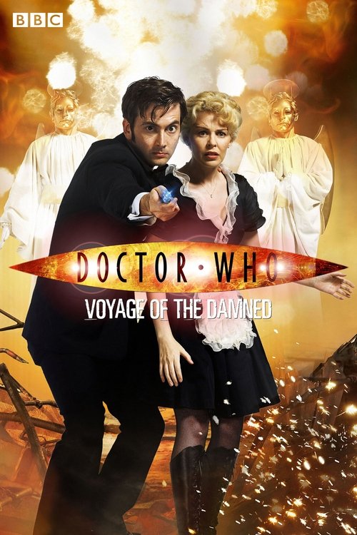 The poster features two characters in dramatic poses against a fiery, golden background. The man in the foreground holds a microphone, while the woman beside him looks determined. The title "Doctor Who: Voyage of the Damned" is prominently displayed in bold, red text. The overall mood is intense ...
