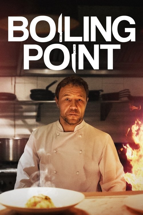 The poster features a chef in a white uniform against a warm, fiery background, evoking a dramatic culinary scene. The bold, white title "BOILING POINT" dominates the top, while the image captures the intensity of cooking and the emotional weight of the title.