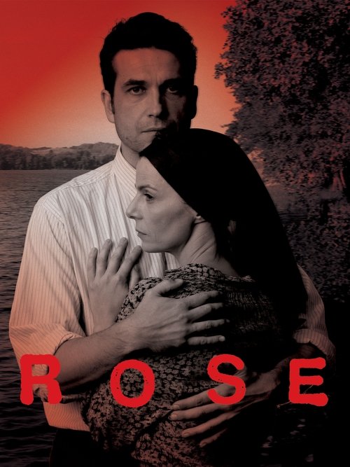 The poster features a man and woman embracing against a dramatic sunset, with the title "ROSE" prominently displayed in bold red letters. The warm tones and intimate embrace convey a romantic and emotional atmosphere.
