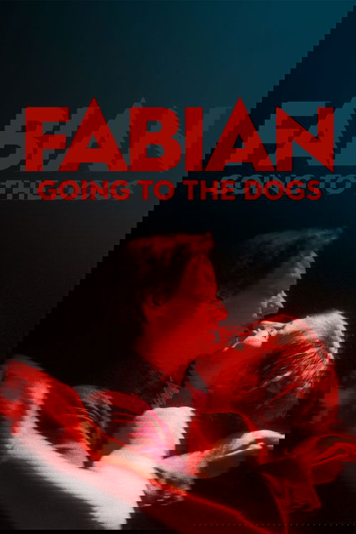 The poster features a man and woman in a passionate embrace, their faces close together against a dark background. The title "FABIAN" is prominently displayed in bold red letters, with the subtitle "GOING TO THE DOGS" beneath it. The overall mood is intimate and romantic, evoking a sense of conne...