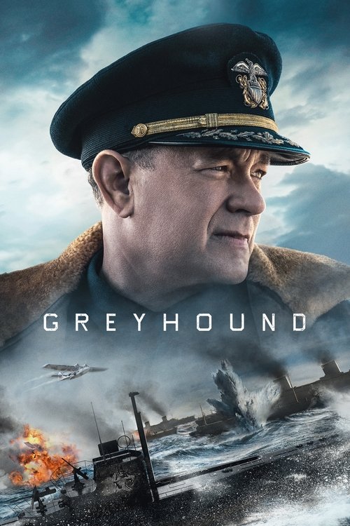 The poster features a stern naval officer in a dark uniform against a dramatic sky, with the title "Greyhound" prominently displayed. Below, a chaotic battle scene unfolds with fiery explosions and smoke, conveying intense action and conflict. The overall mood is one of tension and historical drama.