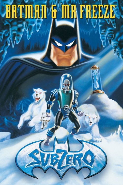 The poster features Batman in a dark, imposing pose against a blue icy backdrop, while Mr. Freeze stands confidently in a futuristic suit. Snowy figures flank them, adding to the cold, wintry atmosphere. The title "SubZero" glows in the foreground, emphasizing the film's theme of extreme cold and...